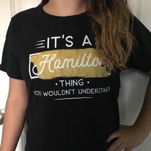 NEW “It’s a Hamilton Thing” tee